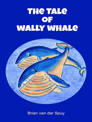 cover image of The Tale of Wally Whale
